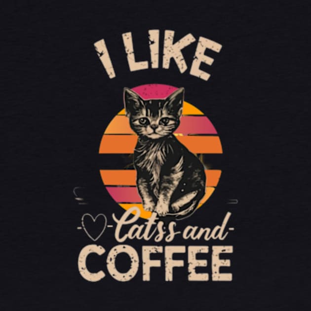 I like cats and coffee by TshirtMA